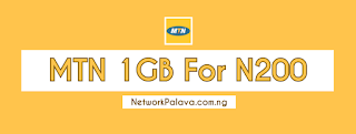 mtn 1gb for 200 naira subscription code