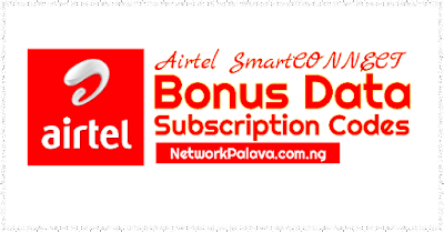 Airtel Smart Connect Bonus Data Plans Subscription Codes