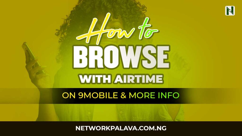 how to browse with airtime on 9mobile