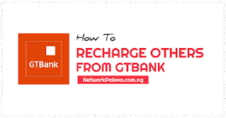 how to recharge other network from gtbank