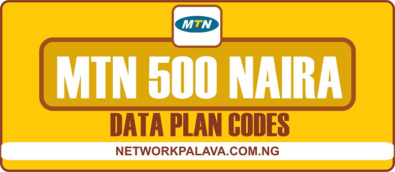 mtn 500 naira data plan code