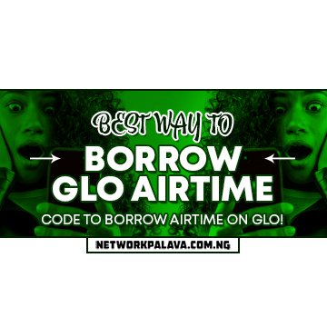 how to borrow airtime from glo