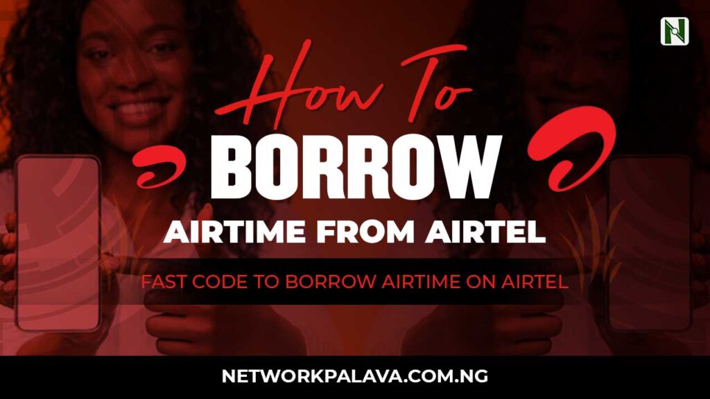 how to borrow airtime from airtel nigeria