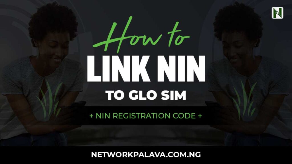 code to link nin to glo