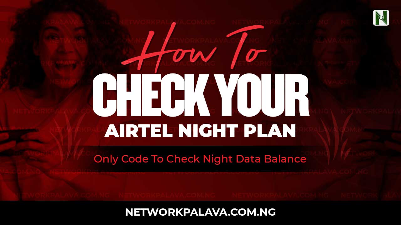 how to check airtel night plan balance