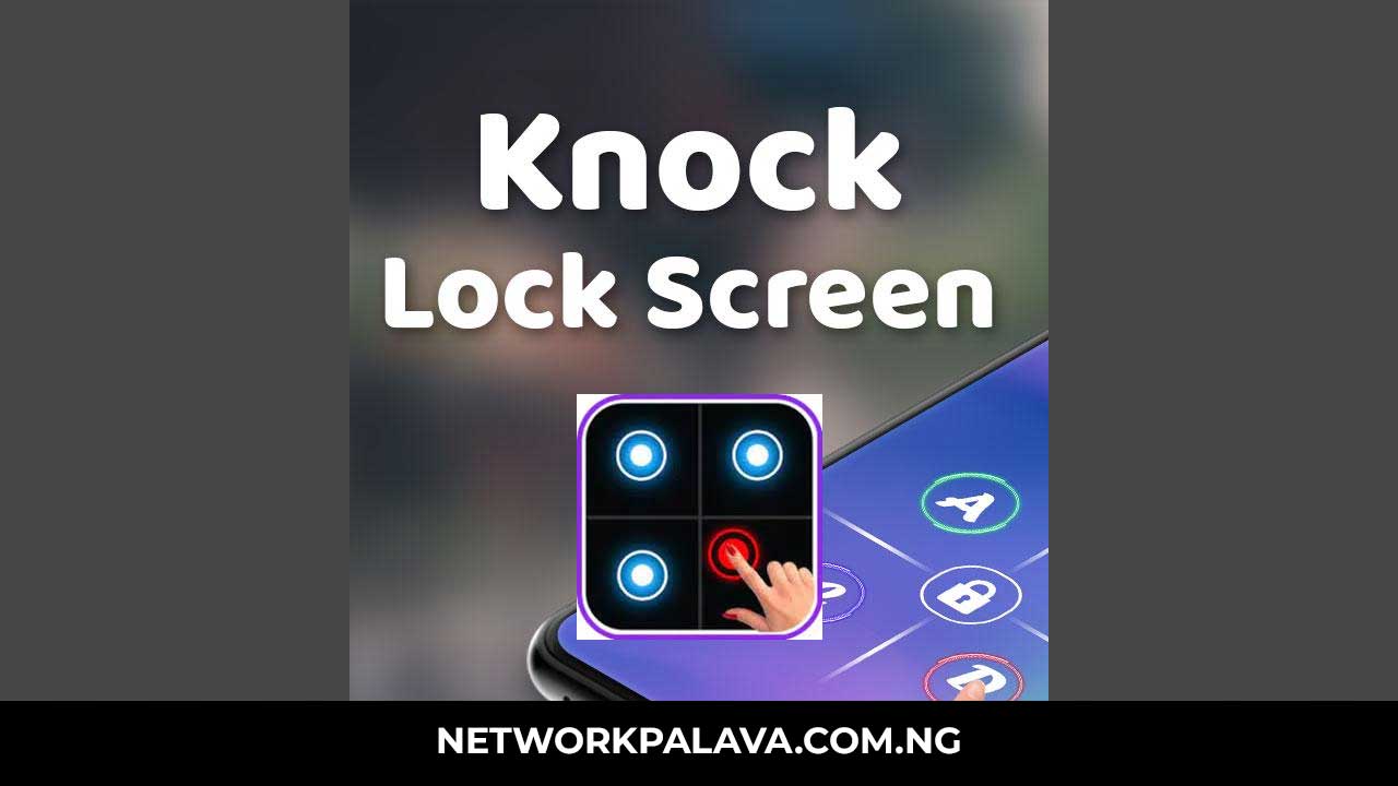 Knock Lock Pro Apk Free Download • NetworkPalava