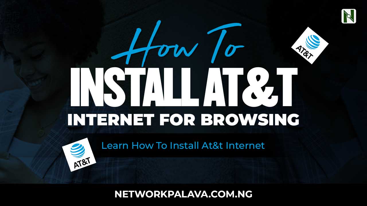 How To Install At&t • Network Palava