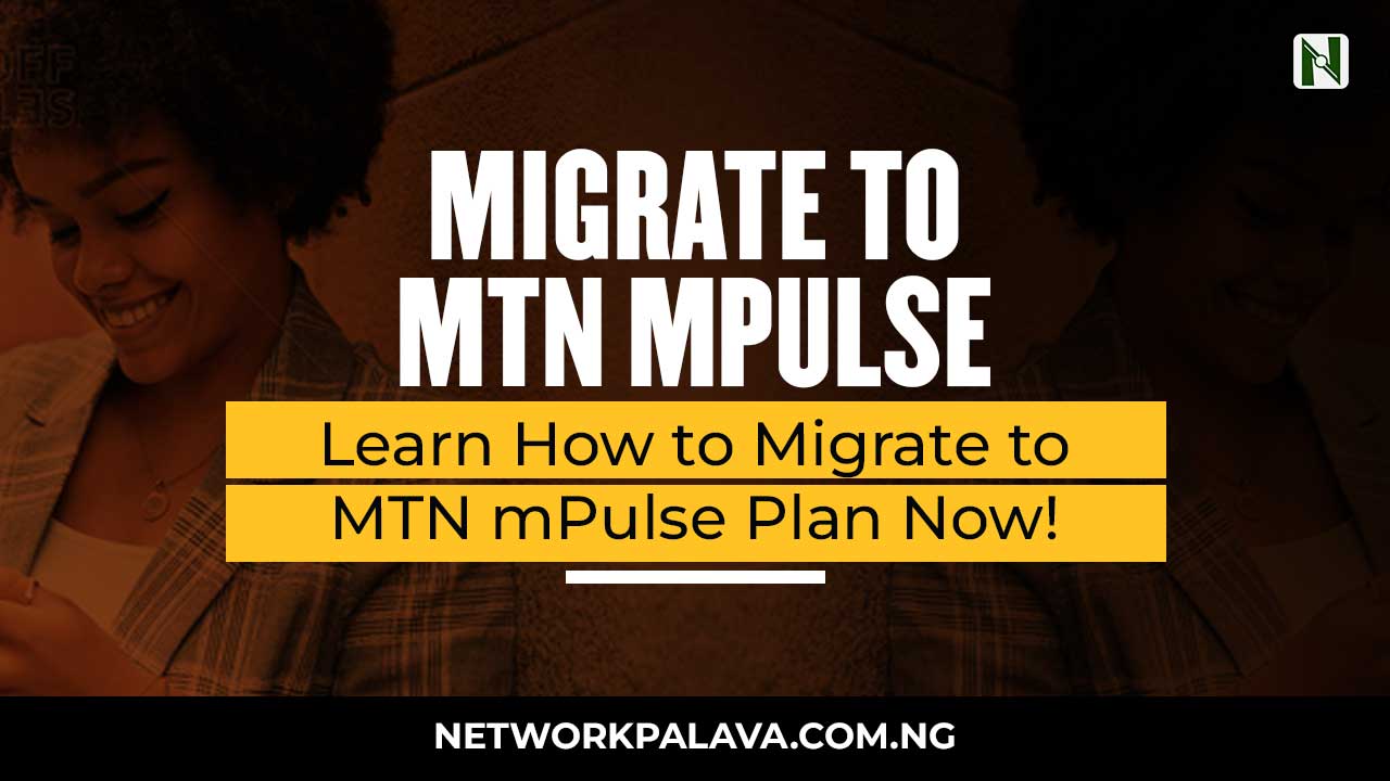 how to migrate to mtn mpulse plan