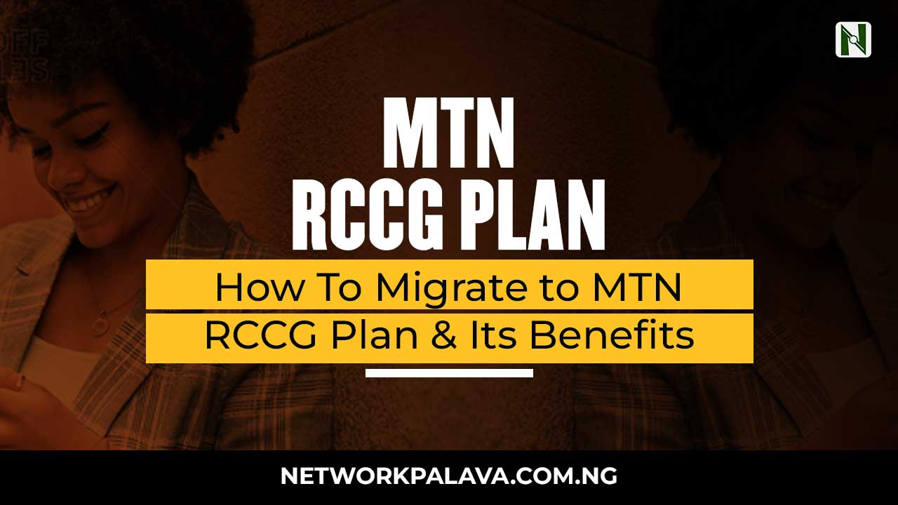 MTN RCCG Plan migration code