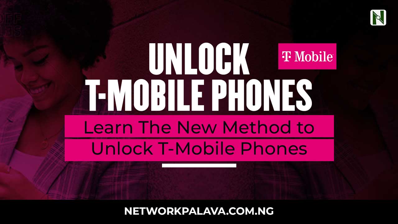 How to Unlock TMobile Phones • Network Palava