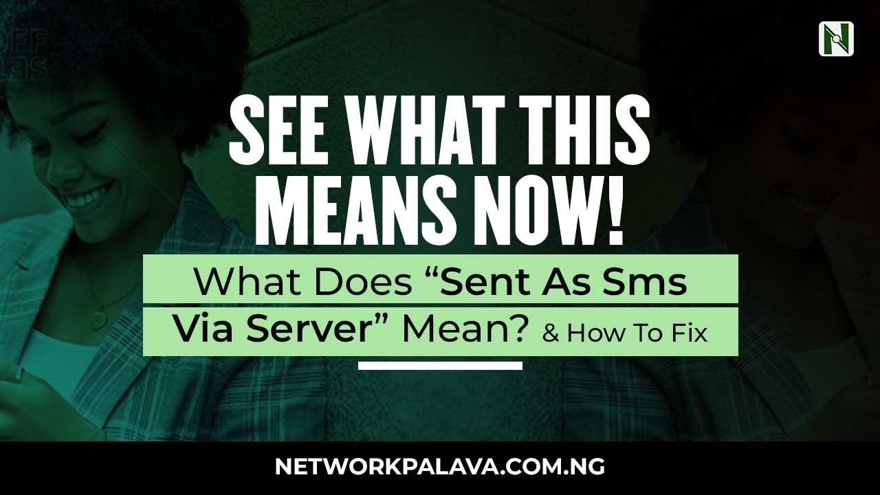what does it mean when it say sent as sms via server